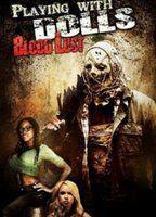 Playing with Dolls: Bloodlust