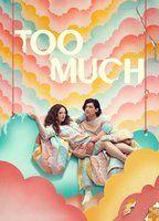 Too Much