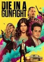 Die in a Gunfight