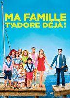 Ma famille t'adore déjà !