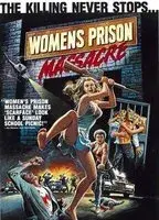 Women's Prison Massacre