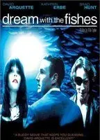 Dream with the Fishes