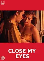 Close My Eyes