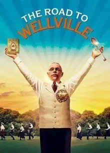 The Road to Wellville