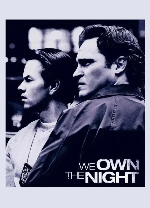 We Own the Night
