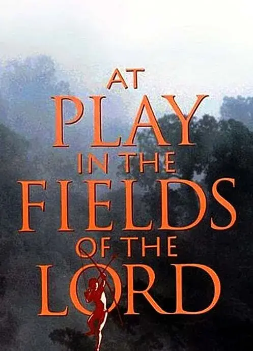 At Play in the Fields of the Lord