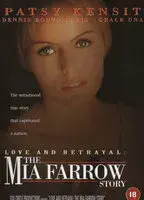 Love and Betrayal: The Mia Farrow Story