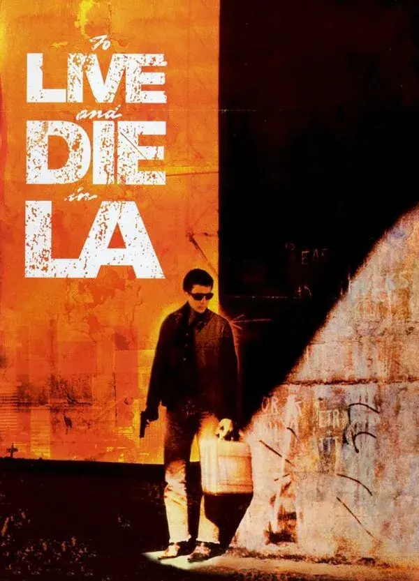 To Live and Die in L.A.