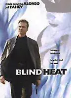 Blind Heat