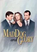 Mad Dog and Glory