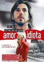 Amor idiota