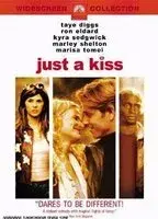 Just a Kiss