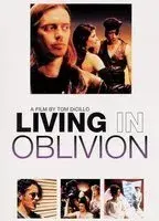 Living in Oblivion