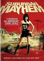 Suburban Mayhem
