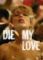 Die, My Love