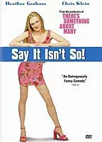 Say It Isn't So