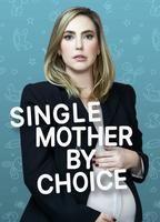 Single Mother by Choice