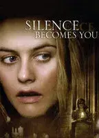 Silence Becomes You