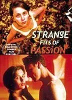 Strange Fits of Passion