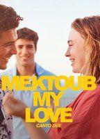Mektoub, My Love: Canto Due