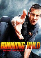 Running Wild with Bear Grylls