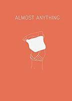 Almost Anything