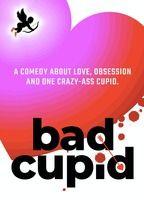 Bad Cupid