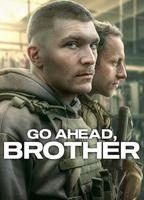 Go Ahead, Brother