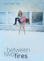 Between Two Fires