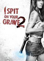 I Spit on Your Grave 2