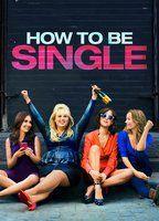 How to Be Single