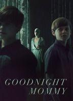 Goodnight Mommy