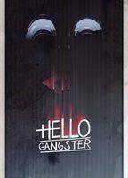 Hello Gangster