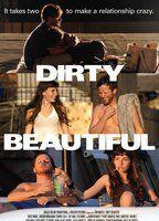 Dirty Beautiful