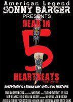 Dead in 5 Heartbeats