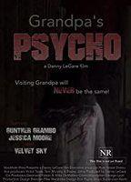 Grandpa's Psycho