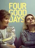 Four Good Days