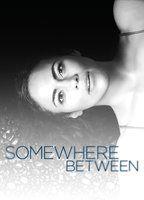 Somewhere Between