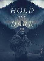 Hold the Dark
