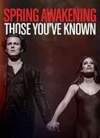 Spring Awakening: Those You've Known