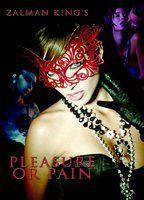 Pleasure or Pain