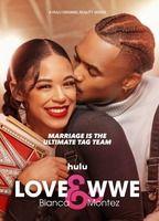 Love & WWE: Bianca & Montez