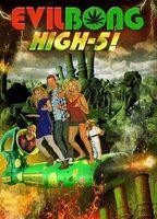 Evil Bong: High 5