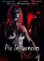 Die Influencers Die