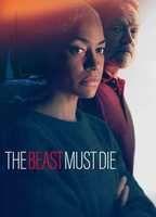 The Beast Must Die