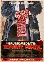 The Gruesome Death of Tommy Pistol