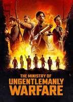 The Ministry of Ungentlemanly Warfare