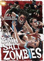 Bath Salt Zombies