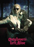 Only Lovers Left Alive