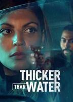 Thicker Than Water